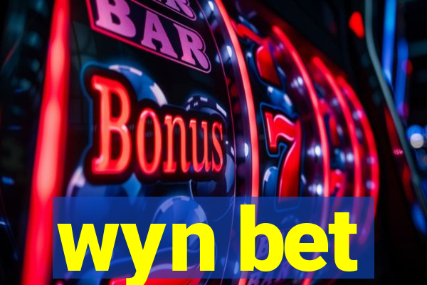 wyn bet